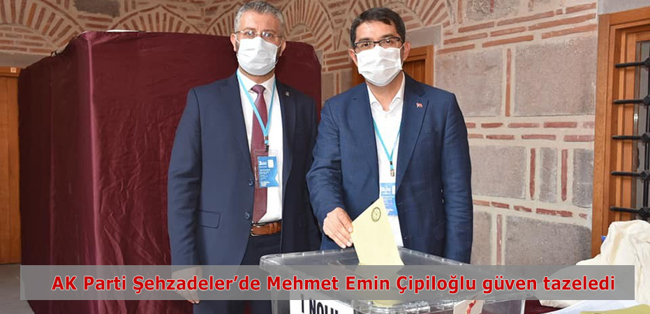 AK Parti ehzadeler'de Mehmet Emin ipilolu gven tazeledi