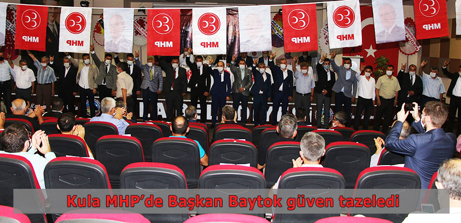 Kula MHP'de Bakan Baytok gven tazeledi
